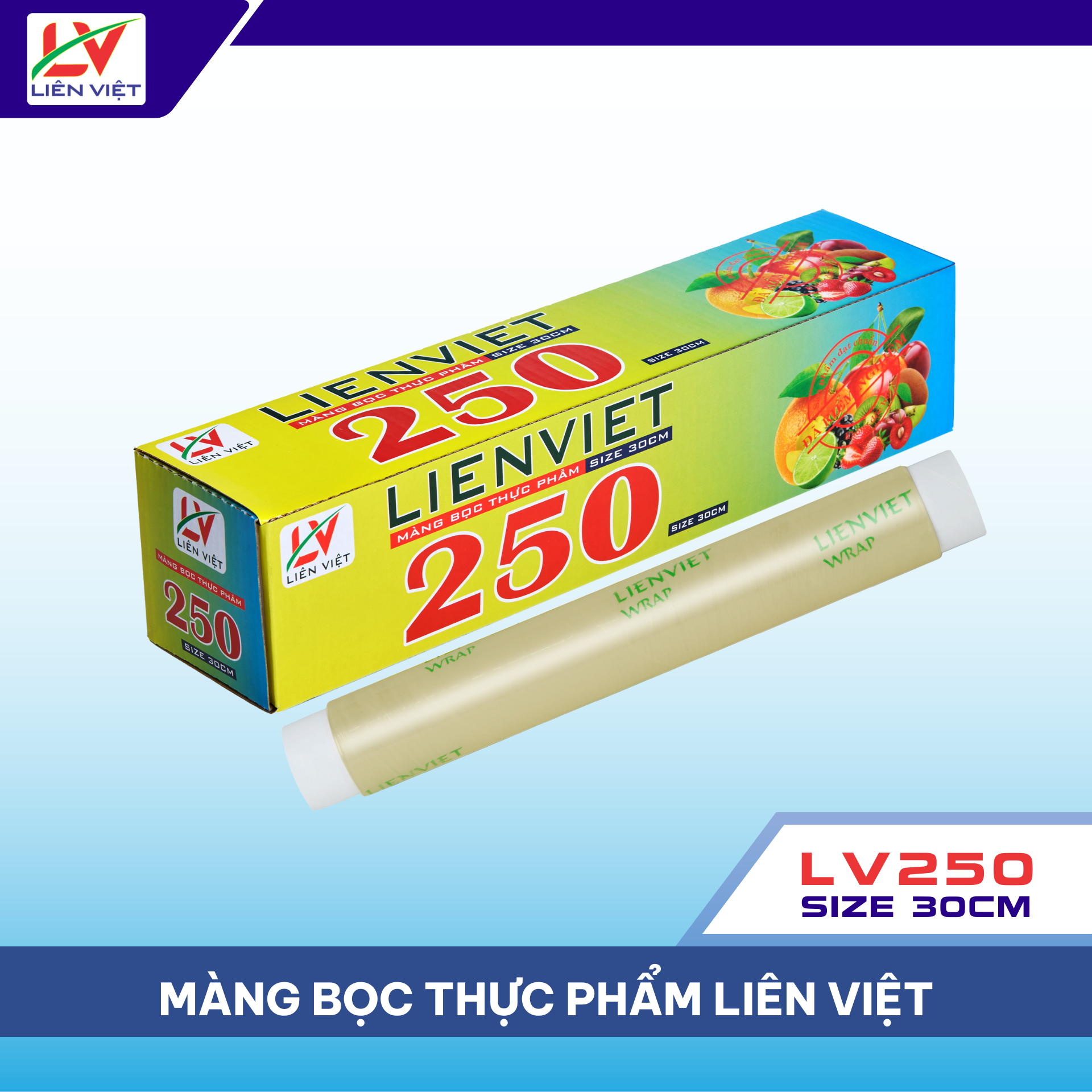 Màng bọc thực phẩm LV250 Size 30cm